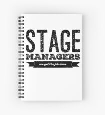 stage managers Spiral Notebook