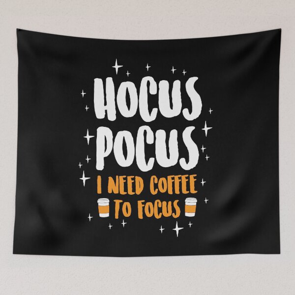 Item preview, Hocus Pocus I Need Coffe To Focus designed and sold by kjanedesigns.