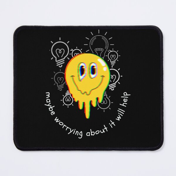 Item preview, Maybe worrying about it will help | Axiety Attack  designed and sold by SodaPUNCH.