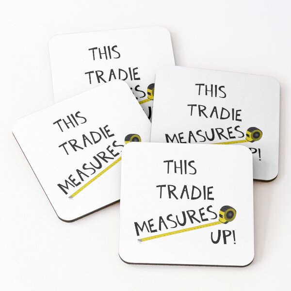 Item preview, THIS TRADIE MEASURES UP! designed and sold by DomGDesign.