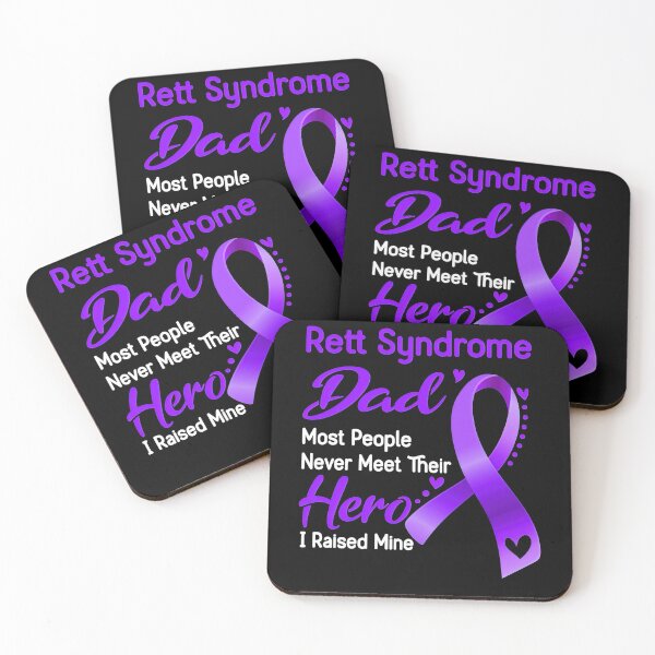 Item preview, Rett Syndrome Awareness Rett Syndrome Dad Most People Never Meet Their Hero I Raised Mine   designed and sold by TerrellOneal.