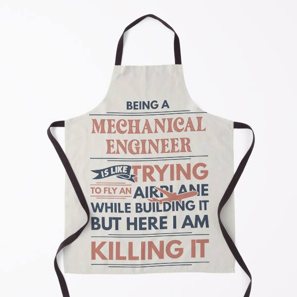 Item preview, Being A Mechanical Engineer Is Like Trying To Fly An Airplane While Building It But Here I Am Killing It Funny Gift idea Mechanical Engineer designed and sold by Mmmm3344.
