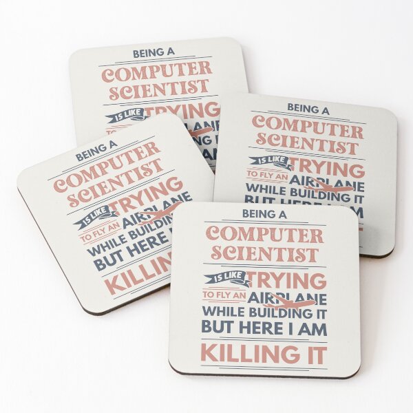 Item preview, Being A Computer Scientist Is Like Trying To Fly An Airplane While Building It But Here I Am Killing It Funny Gift idea Computer Scientist designed and sold by Mmmm3344.