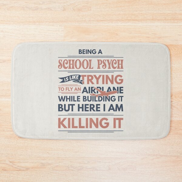 Item preview, Being A School Psych Is Like Trying To Fly An Airplane While Building It But Here I Am Killing It Funny Gift idea School Psych designed and sold by Mmmm3344.