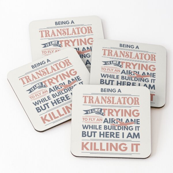 Item preview, Being A Translator Is Like Trying To Fly An Airplane While Building It But Here I Am Killing It Funny Gift idea Translator designed and sold by Mmmm3344.