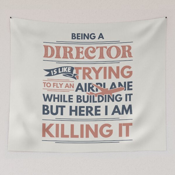 Item preview, Being A Director Is Like Trying To Fly An Airplane While Building It But Here I Am Killing It Funny Gift idea Director designed and sold by Mmmm3344.