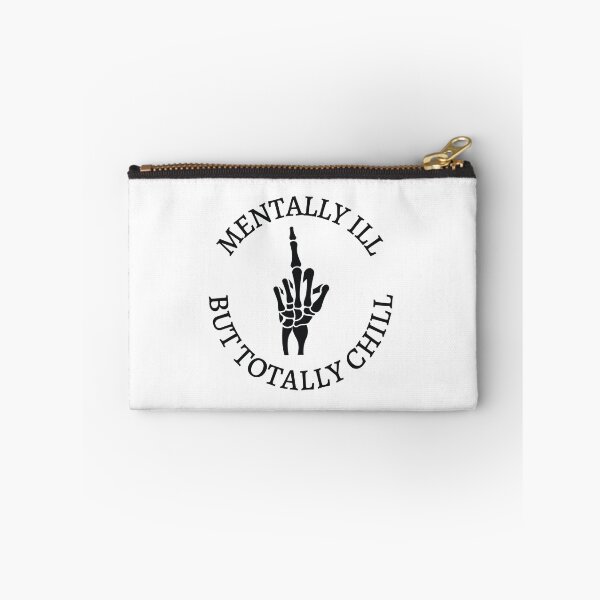 Item preview, Mentally Ill But Totally Chill Skeleton Middle Finger designed and sold by 5thseason-shop.