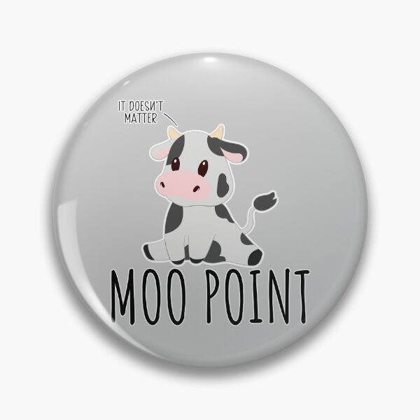 Item preview, Moo Point Cow Pun designed and sold by KGoPrintables.
