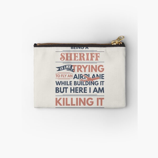 Item preview, Being A Sheriff Is Like Trying To Fly An Airplane While Building It But Here I Am Killing It Funny Gift idea Sheriff designed and sold by Mmmm3344.