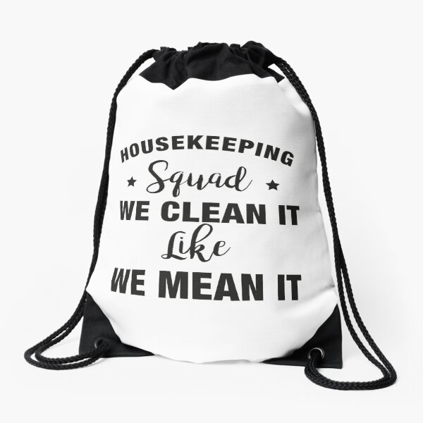 Item preview, Housekeeping Squad we Clean it like we Mean it designed and sold by lounis34.