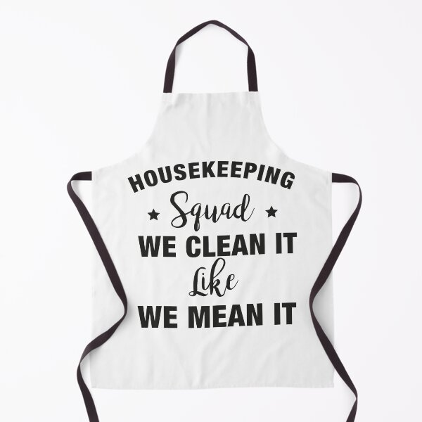 Item preview, Housekeeping Squad we Clean it like we Mean it designed and sold by LounisArt.