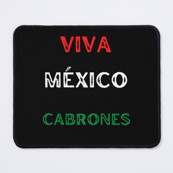 Item preview, Viva México Cabrones. Funny Mexican National Pride designed and sold by Rebel-Design.
