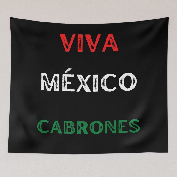 Item preview, Viva México Cabrones. Funny Mexican National Pride designed and sold by Rebel-Design.