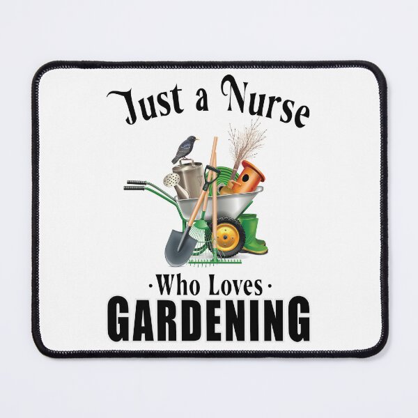 Item preview, Just a nurse who loves gardening designed and sold by TaraGbear.