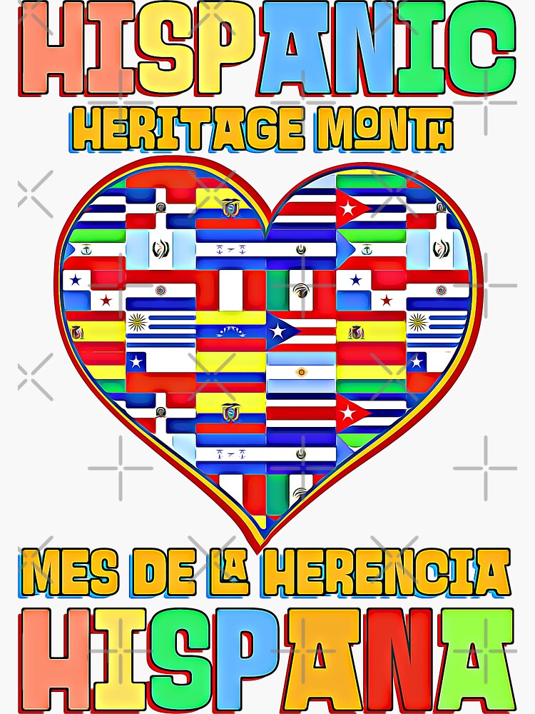 Hispanic Heritage Month Mes De La Herencia Hispana Sticker For Sale By Csodesign Redbubble 7892