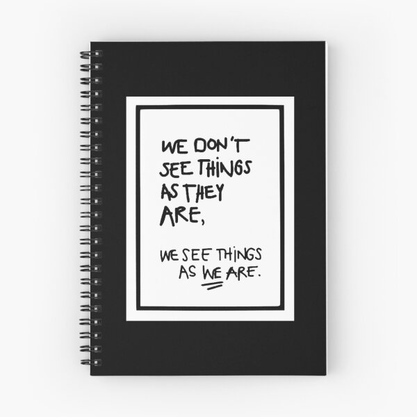 Item preview, WE DON'T SEE THINGS AS THEY ARE / Funny Cool quotes white box designed and sold by DRK7DSGN.