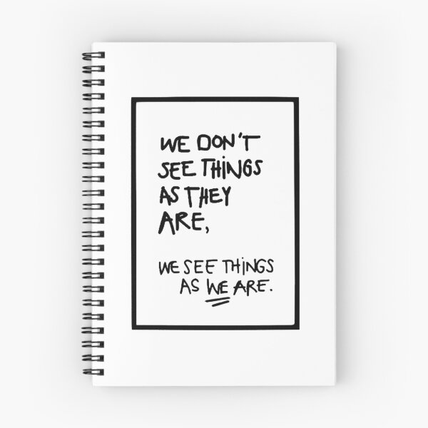 Item preview, WE DON'T SEE THINGS AS THEY ARE / Funny Cool quotes black designed and sold by DRK7DSGN.