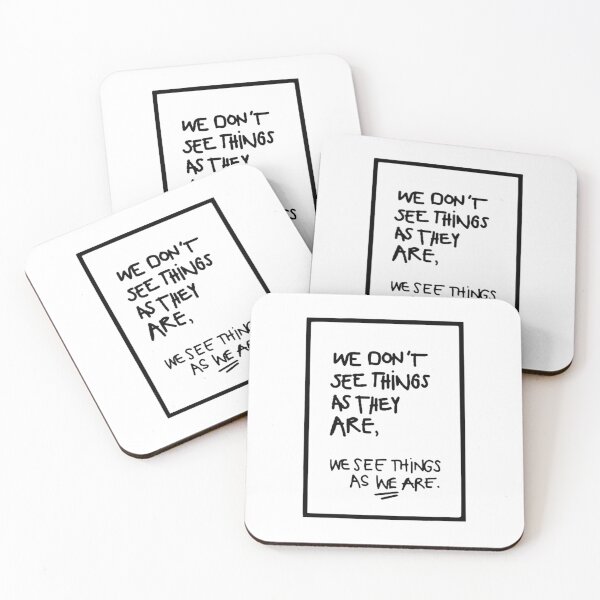 Item preview, WE DON'T SEE THINGS AS THEY ARE / Funny Cool quotes black designed and sold by DRK7DSGN.