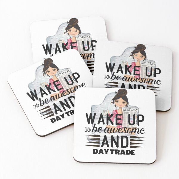 Item preview, Day Trading Gift, Day Trader Gift, Day Trading, Female Trader and Investor, Gift for stock market, crypto, forex, options female day trader, Inspirational quote, Female Trader, Wake up be awesome designed and sold by TradingTeesKids.