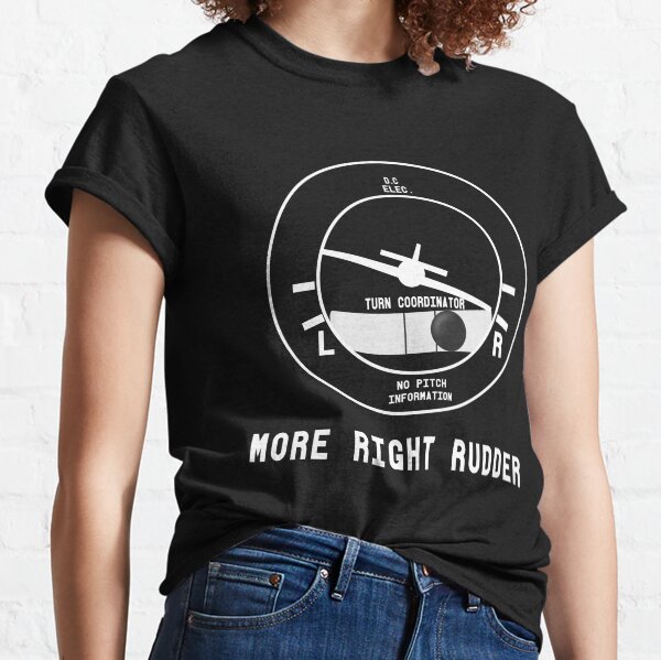More Right Rudder CFI Flight Instructor Design Classic T-Shirt