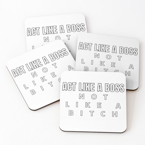 Item preview, Act Like A Boss Not Like A Bitch!! white designed and sold by KingsManKind.