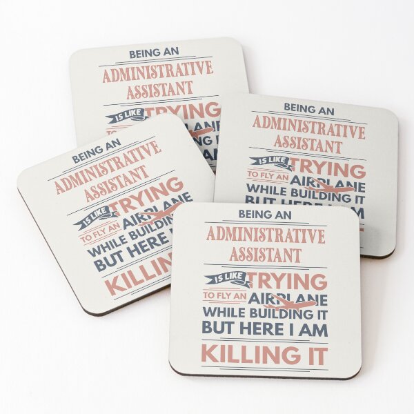 Item preview, Being An Administrative Assistant Is Like Trying To Fly An Airplane While Building It But Here I Am Killing It Funny Gift idea Administrative Assistant designed and sold by Mmmm3344.