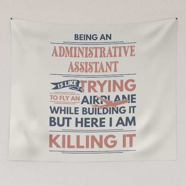 Item preview, Being An Administrative Assistant Is Like Trying To Fly An Airplane While Building It But Here I Am Killing It Funny Gift idea Administrative Assistant designed and sold by Mmmm3344.