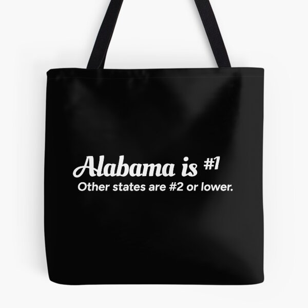 Item preview, Alabama is number 1. Other states are number 2 or lower. designed and sold by redacteddesign.