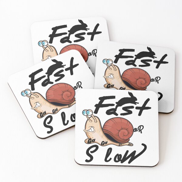 Item preview, Fast or slow just go designed and sold by RendoRed.