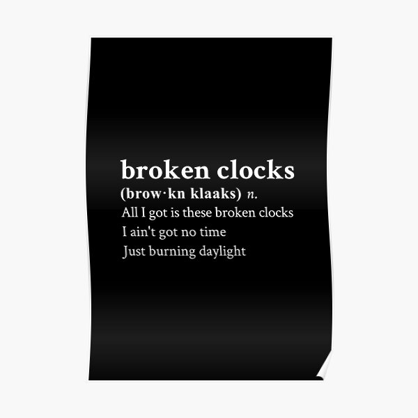 "Broken Clocks by SZA" Poster for Sale by StickTheSong Redbubble