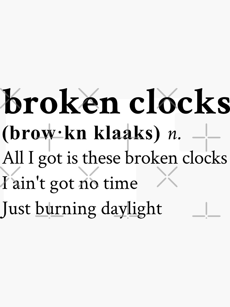 "Broken Clocks by SZA" Sticker for Sale by StickTheSong Redbubble