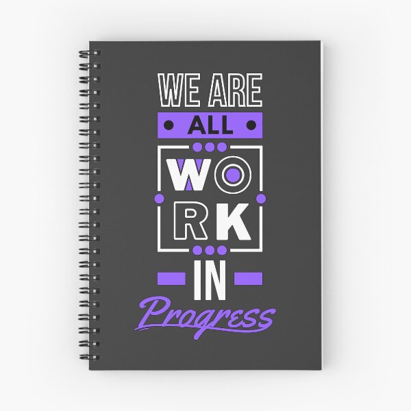Item preview, We are all WORK in PROGRESS designed and sold by PeterMun1007.