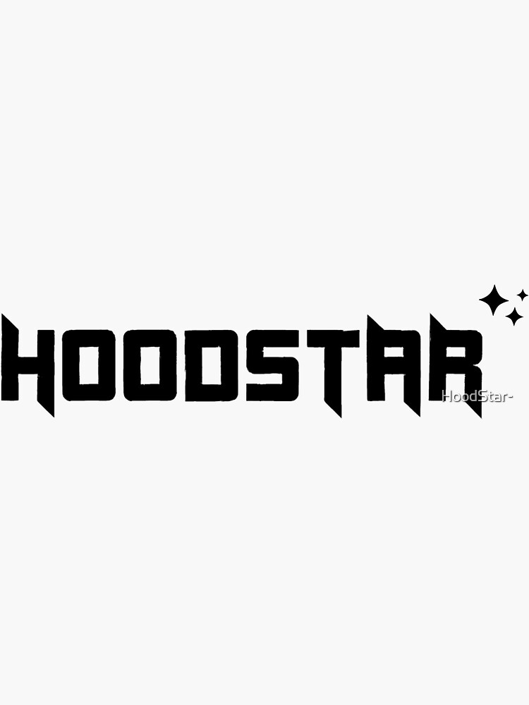 "Hood Star Style" Sticker for Sale by HoodStar Redbubble