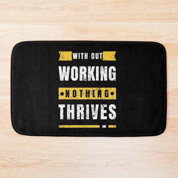 Item preview, Without work nothing thrives Motivational Saying  designed and sold by Hohohaxi.