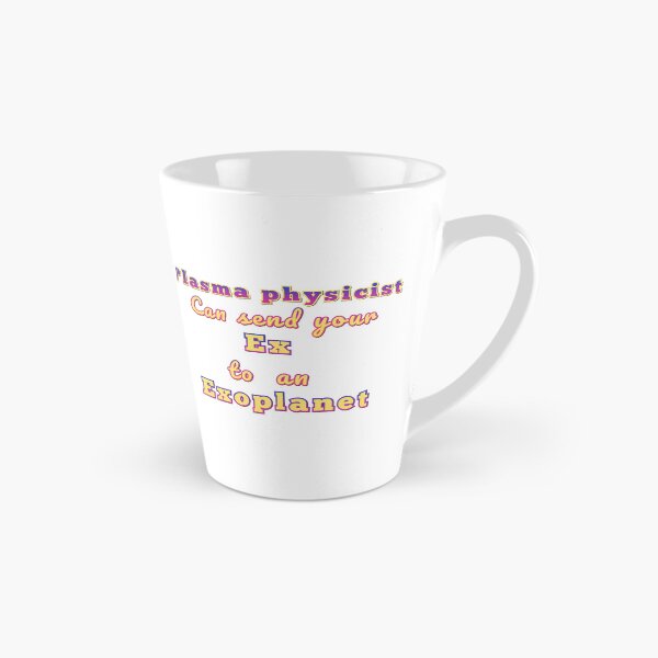 Item preview, Los físicos de plasma pueden enviar a su ex a un diseño espacial de exoplanetas. designed and sold by JIMMYKIVUTI.