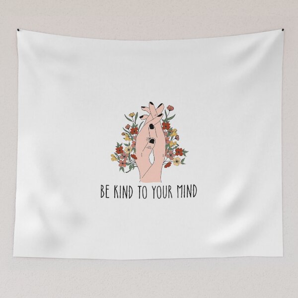 Item preview,  " BE KIND TO YOUR MIND  " SELF CARE QUOTE WITH BEAUTIFUL FLORAL DESIGN  MENTAL HEALTH AWARENESS ESSENTIAL TSHIRTGIFT FOR GIRLFRIEND GIFT FOR MOTHER GIFT FOR SISTER  designed and sold by GhostAmine.