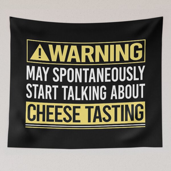 Item preview, Warning About Cheese Tasting designed and sold by WrightTrouble.