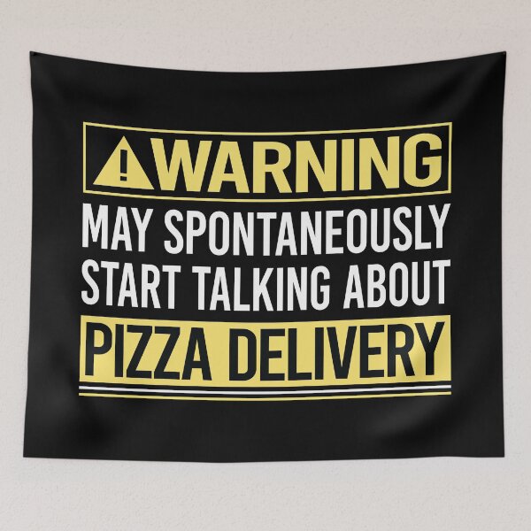 Item preview, Warning About Pizza Delivery designed and sold by WrightTrouble.