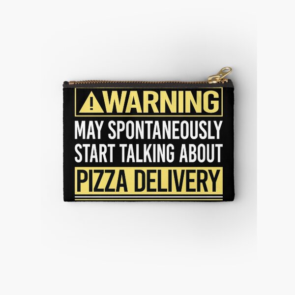 Item preview, Warning About Pizza Delivery designed and sold by WrightTrouble.