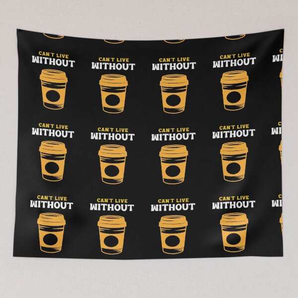Item preview, CAN'T LIVE WITHOUT COFFEE designed and sold by MJ96-PRO.