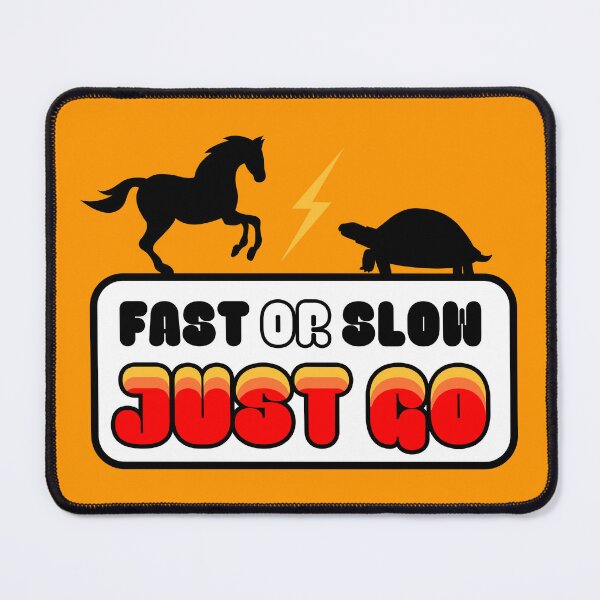 Item preview, Fast or Slow Just Go Horse vs Turtle designed and sold by UnicornCornHorn.