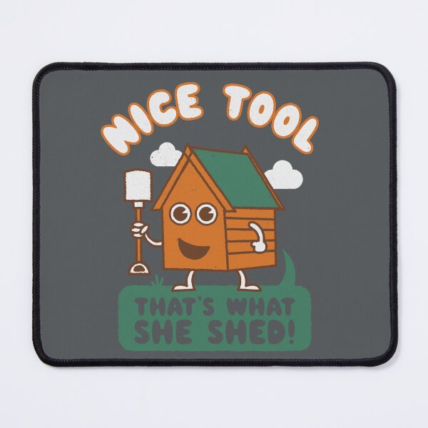 Item preview, Nice Tool - That's What She Shed - Kawaii Face Pun - Funny dad Joke   designed and sold by WeirdPunderful.