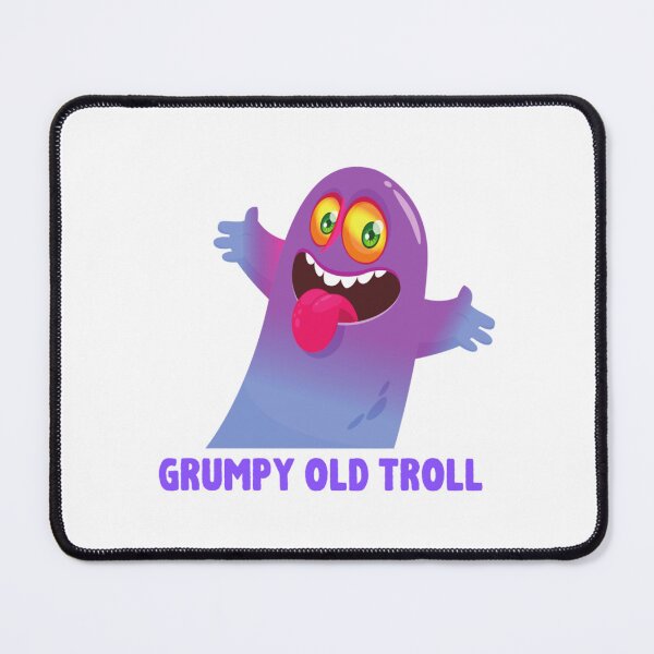 Item preview, Grumpy old troll designed and sold by GraphicsByFlowz.