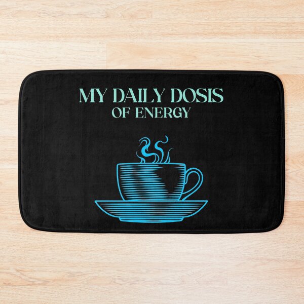Item preview, MY DAILY DOSIS OF ENERGY designed and sold by MJ96-PRO.