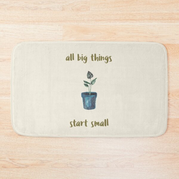 Item preview, All Big Things Start Small. Plant Grower Wisdom designed and sold by Rebel-Design.
