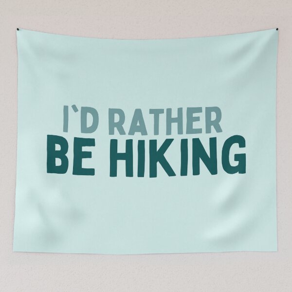 Item preview, I'd Rather Be Hiking designed and sold by AlleghenyDesign.