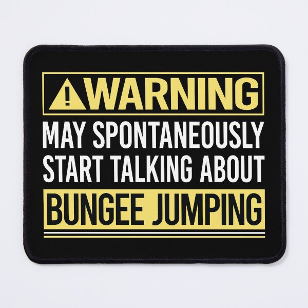Item preview, Warning About Bungee Jumping designed and sold by WrightTrouble.