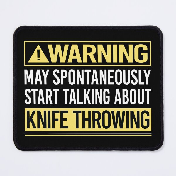 Item preview, Warning About Knife Throwing designed and sold by WrightTrouble.
