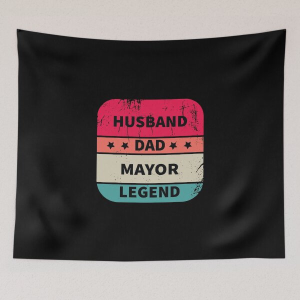 Item preview, Husband, Dad, Mayor, Legend, Funny Mayor Design Appreciation Gift designed and sold by LOGPRO.