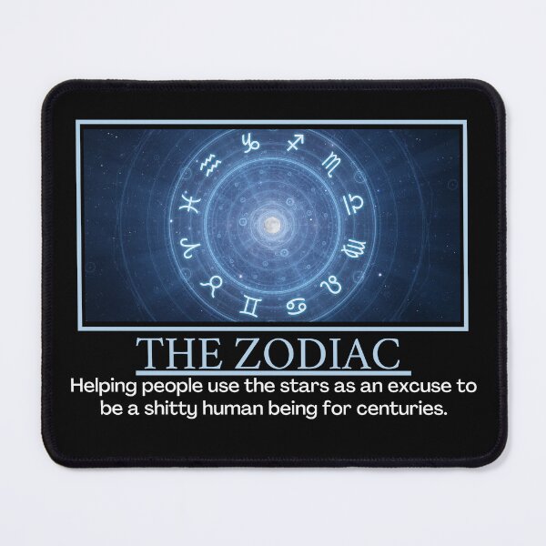 Item preview, The Zodiac- Demotivational Poster designed and sold by DesignsByDaddy.